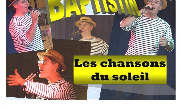 Les chansons du soleil, tour de chant par Baptistin 2