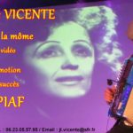 Hommage Edith Piaf avec Vidéo, Jean Luc Vicente