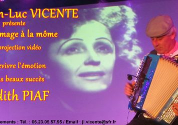 Hommage Edith Piaf avec Vidéo, Jean Luc Vicente