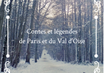 Contes et Légendes de Paris et du Val d’Oise 2