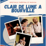 Clair de lune à Bourville, Spectacle théâtral musical 2