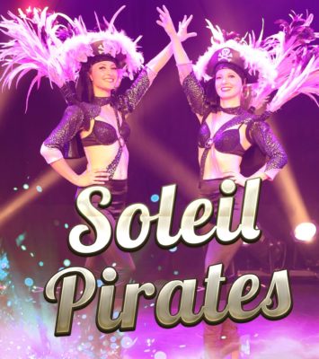 Spectacle de Cabaret, Soleil Pirate 3