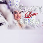 Spectacle cabaret, Le Crazy love show 3