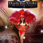 Spectacle cabaret Paris By Night Plumes et French Cancan