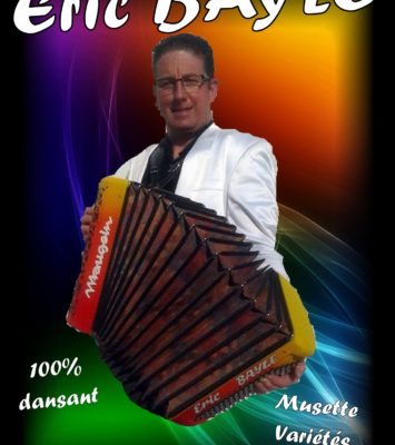 Accordéoniste, clavier, chanteur animateur, Eric Bayle