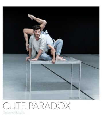 Danse contemporaine acrobatique, Cute Paradox