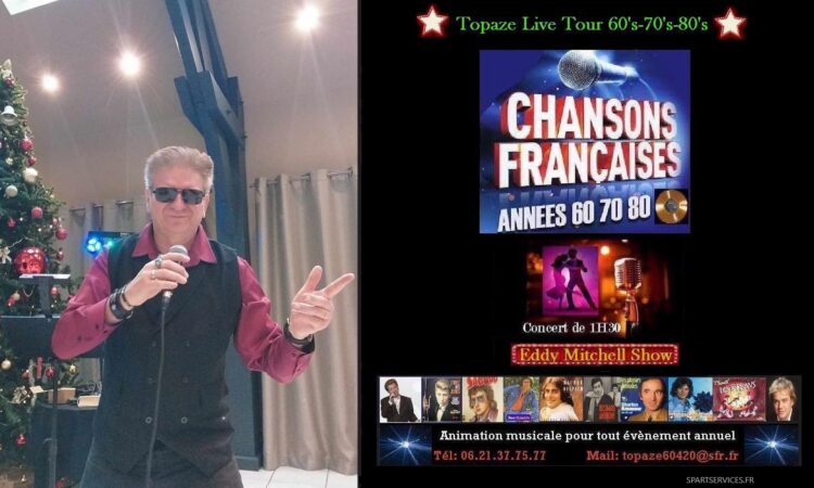 Topaze chante Eddy Mitchell, 60' 70' 80' ! 3